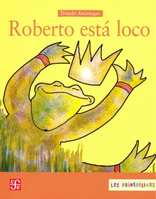 Roberto está loco