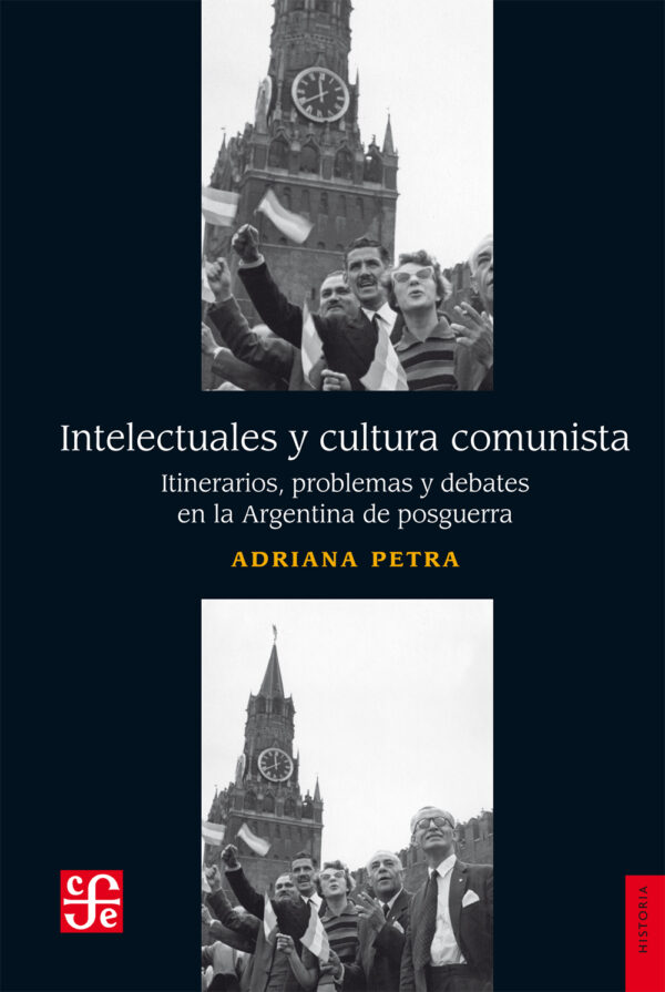 Intelectuales y cultura comunista (ebook)