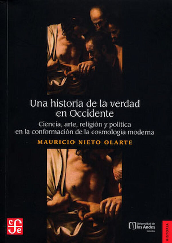 Una historia de la verdad en Occidente