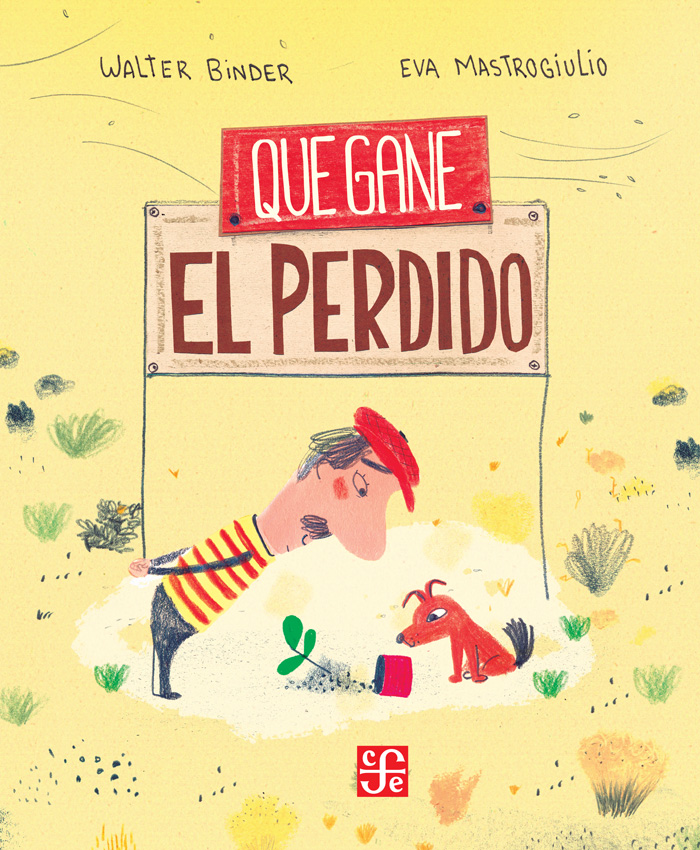 Que gane el perdido